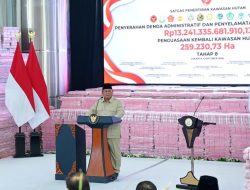 Presiden Prabowo Apresiasi Satgas PKH, Selamatkan 6,2 Juta Hektare Hutan Senilai Hampir Rp400 Triliun